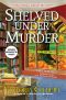 [Blue Ridge Library Mysteries 02] • Shelved Under Murder